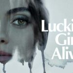 Luckiest Girl Alive Netflix movie
